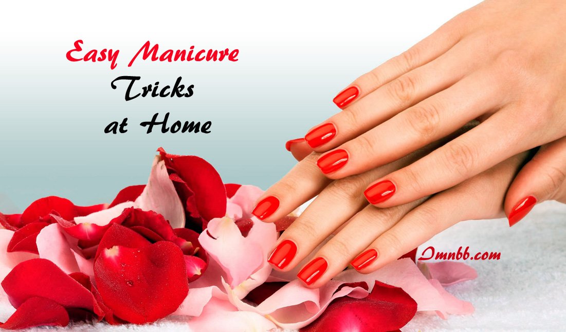 Easy Manicure Tricks at Home