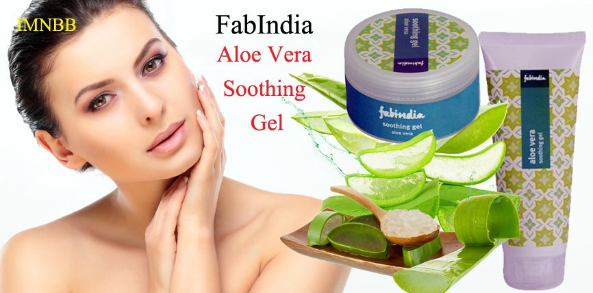 Fabindia Aloe Vera Soothing Gel Review