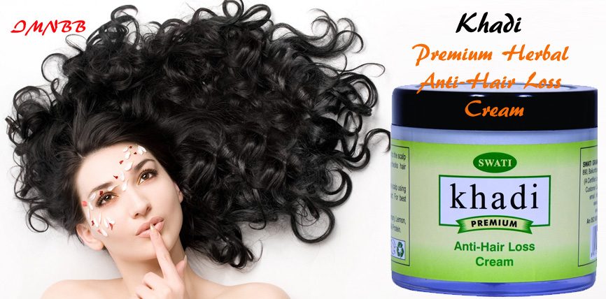 Khadi Premium Herbal Anti-Hair Loss Cream Review