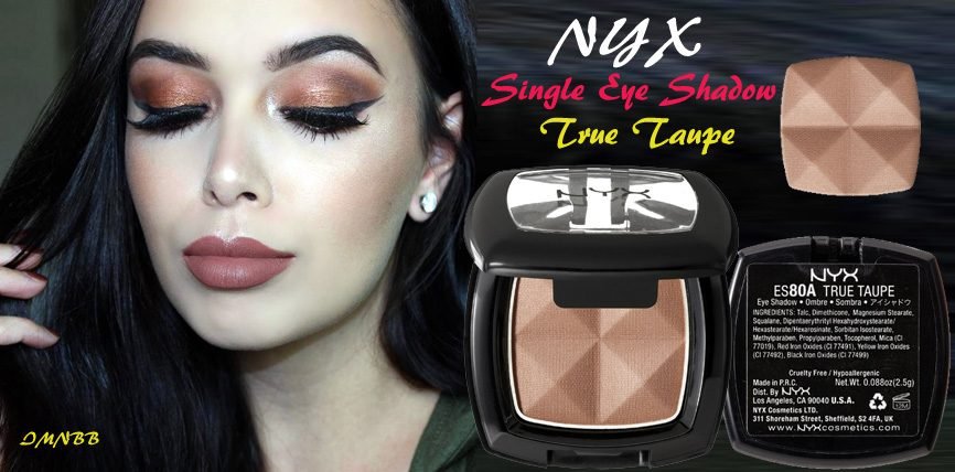 NYX Single Eye Shadow True Taupe Review