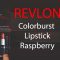 Revlon Colorburst Lipstick – Raspberry Review