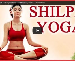 Shilpa Shetty’s Yoga For Complete Fitness