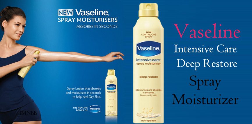 Vaseline Intensive Care Deep Restore Spray Moisturizer Review